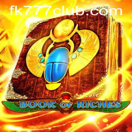 Book of Riches: Unveiling the Mysteries of FK777