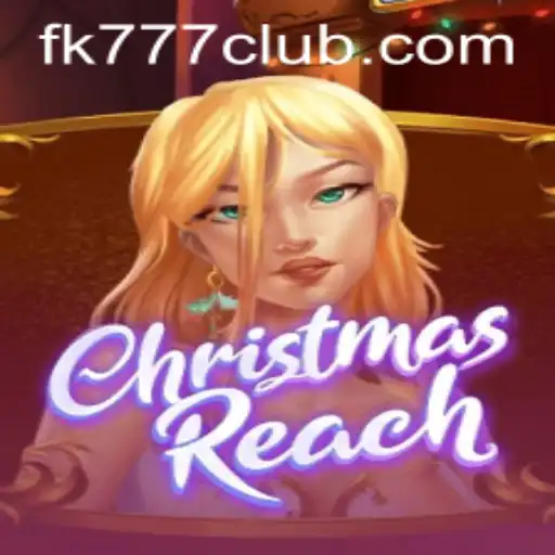 Explore the Enchantment of ChristmasReach: A Dive into the Game with FK777