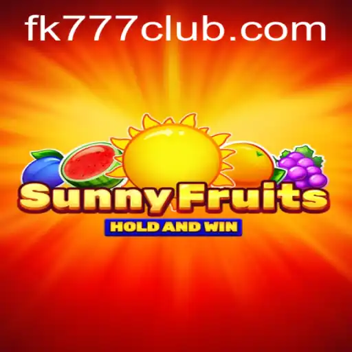 Exploring SunnyFruits: The Vibrant World of FK777