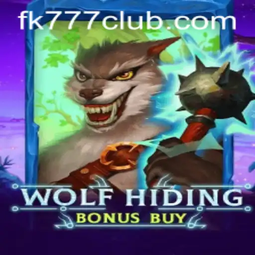 Exploring the Thrilling World of WolfHidingBonusBuy in FK777
