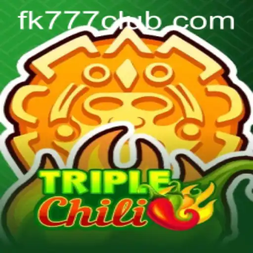 Exploring TripleChili: A Spicy Gaming Experience Inspired by FK777